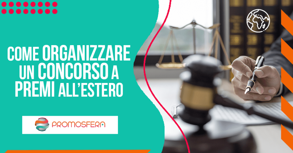 Come organizzare concorsi a premi internazionali