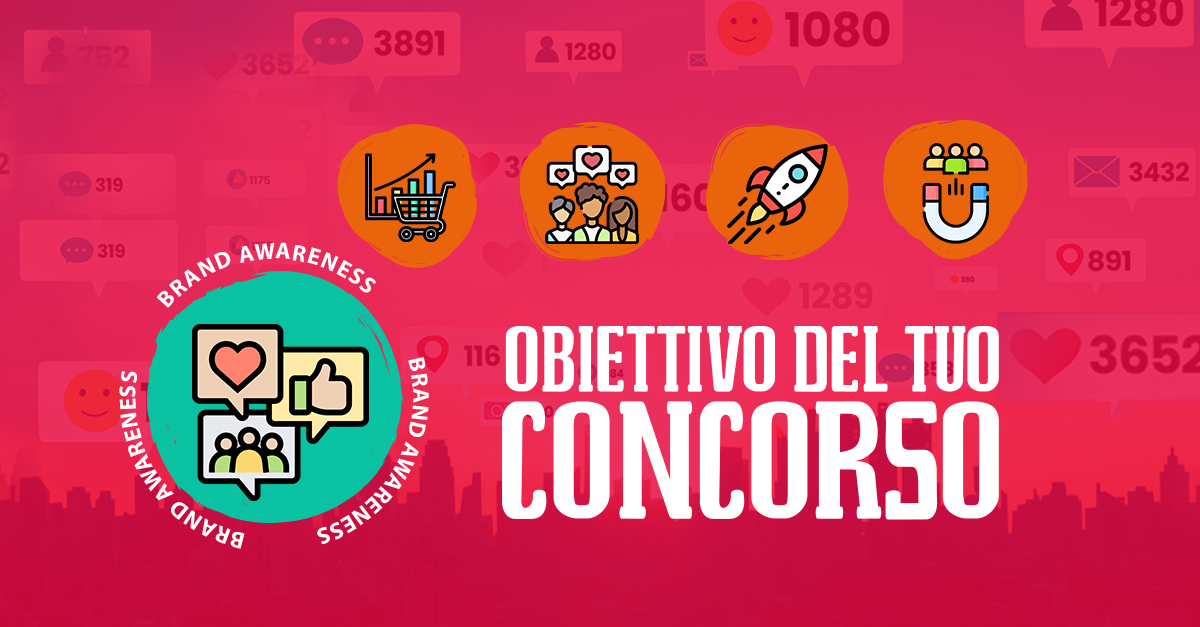 Migliora Brand Awareness con un concorso a premi