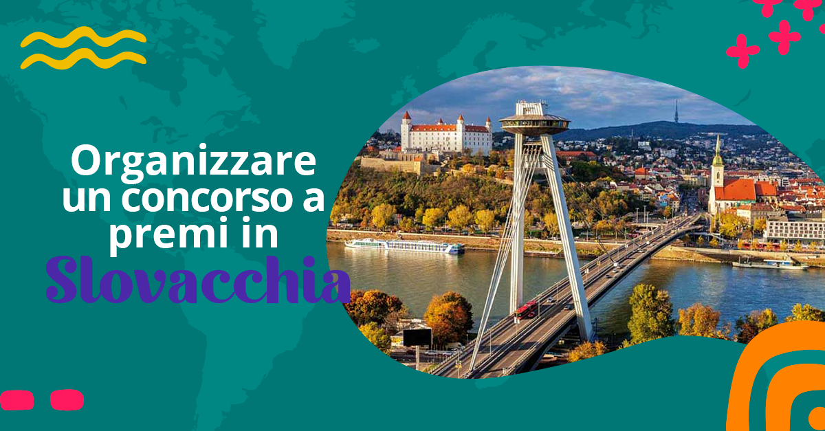 Concorsi a premi in Slovacchia: normative e adempimenti fiscali
